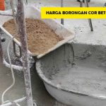 Harga Borongan Cor Beton Manual